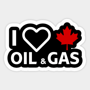 I Love Canadian Oil & Gas Sticker